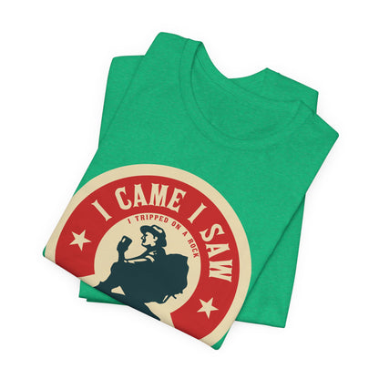 T‑Shirt — “I Came I Saw” Personalized Hiking Outdoor Tee